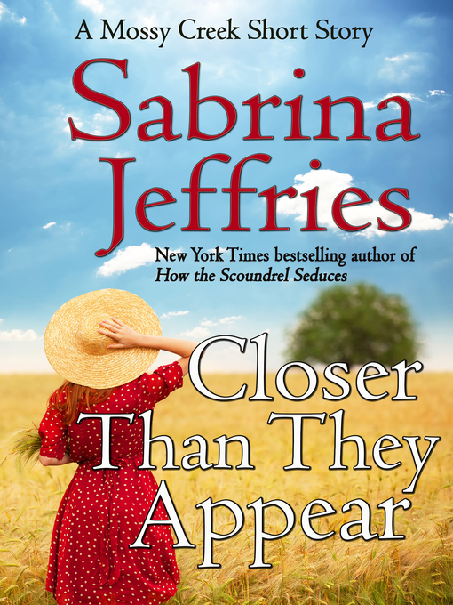 Title details for Closer Than They Appear by Sabrina Jeffries - Available